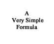 A Very Simple Formula